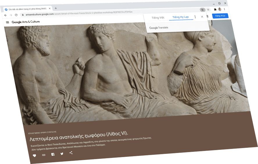 Hiển thị trang Google Arts & Culture với hộp thoại Google Dịch ở phía trên, đang hiển thị văn bản gốc bằng tiếng Hy Lạp.